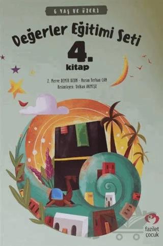 6 Yaş ve Üzeri Değerler Eğitimi Seti 4. Kitap