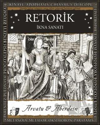 Retorik – İkna Sanatı