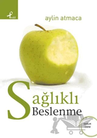 Sağlıklı Beslenme