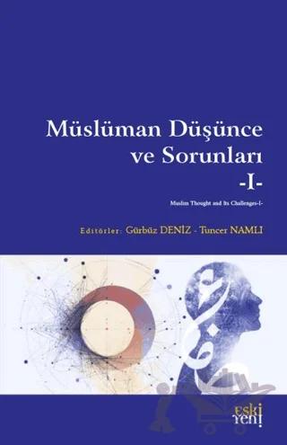 Müslüman Düşünce ve Sorunları - 1
