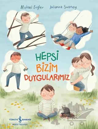 Hepsi Bizim Duygularımız