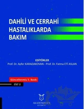 Dahili ve Cerrahi Hastalıklarda Bakım 2.Cilt