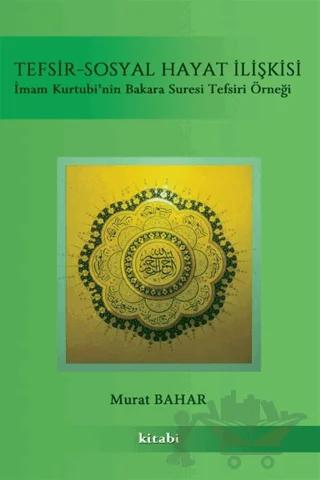 Tefsir-Sosyal Hayat İlişkisi
