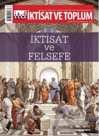 İktisat ve Toplum Dergisi Sayı: 69 Temmuz 2016