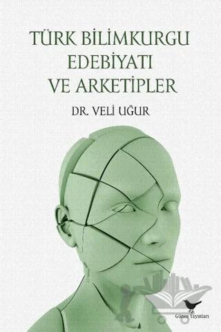 Türk Bilimkurgu Edebiyatı ve Arketipler