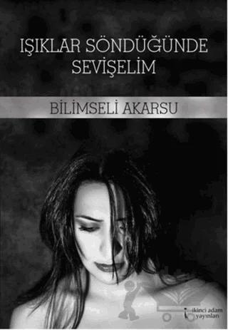 Işıklar Söndüğünde Sevişelim