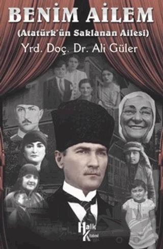Benim Ailem - Atatürk’ün Saklanan Ailesi