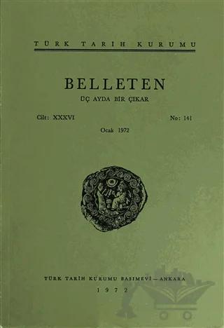 Belleten Sayı: 141 Cilt: 36