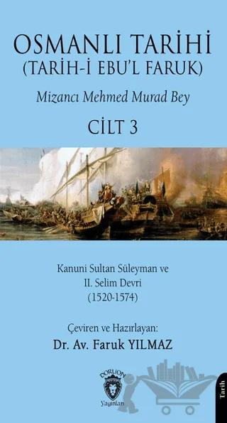 Osmanlı Tarihi (Tarih-i Ebu’l Faruk) Cilt 3