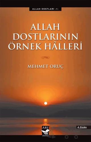 Allah Dostlarının Örnek Halleri