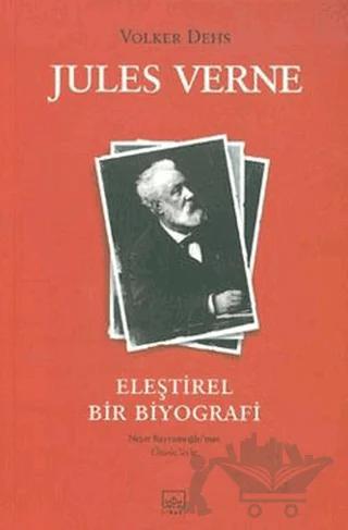 Jules Verne Eleştirel Bir Biyografi