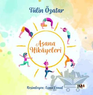Asanaların Hikayeleri