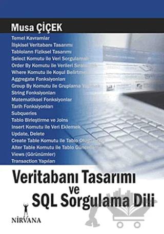Veritabanı Tasarımı ve SQL Sorgulama Dili