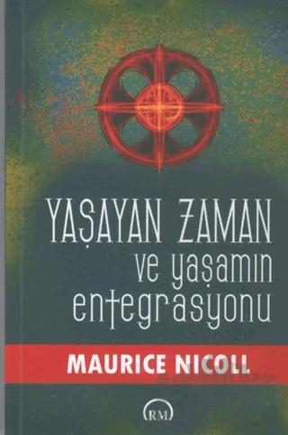 Yaşayan Zaman ve Yaşamın Entegrasyonu