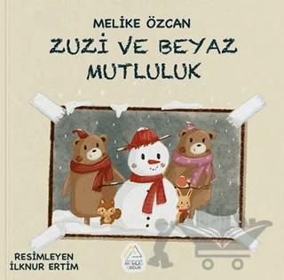 Zuzi ve Beyaz Mutluluk