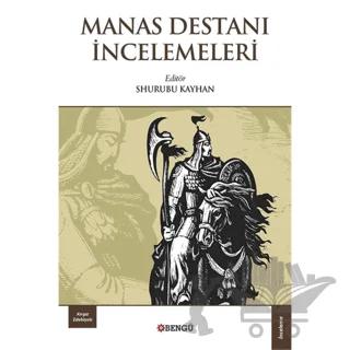 Manas Destanı İncelemeleri