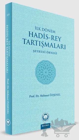 İlk Dönem Hadis-Rey Tartışmaları