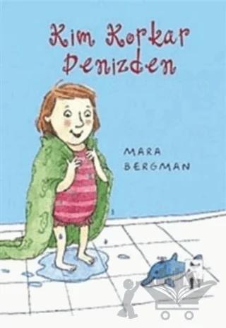 Kim Korkar Denizden