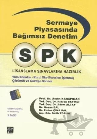 SPK Sermaye Piyasasında Bağımsız Denetim Lisanslama Sınavlarına Hazırlık
