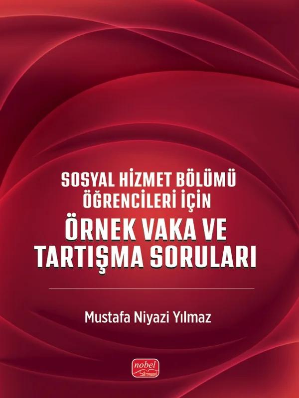 Sosyal Hizmet Bölümü Öğrencileri İçin Örnek Vakalar ve Tartışma Soruları