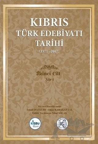 Kıbrıs Türk Edebiyatı Tarihi 2.Cilt (1571 - 2017)