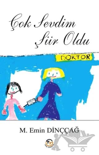 Çok Sevdim Şiir Oldu