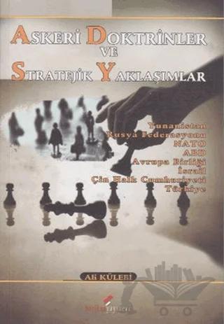 Askeri Doktrinler ve Stratejik Yaklaşımlar