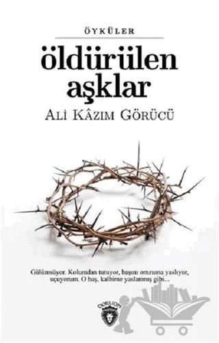 Öldürülen Aşklar