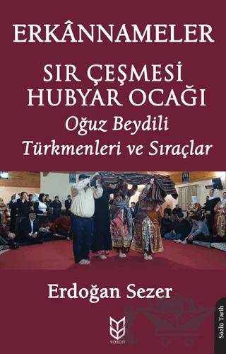Sır Çeşmesi Hubyar Ocağı Erkannameler