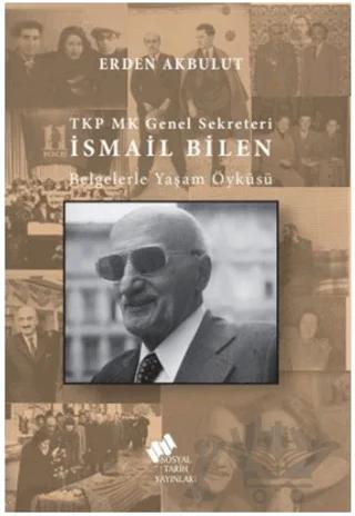 TKP MK Genel Sekreteri İsmail Bilen