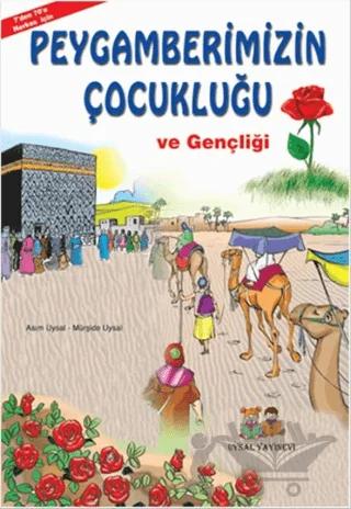 Peygamberimizin Çocukluğu ve Gençliği (Orta Boy)