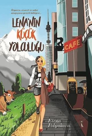 Lena’nın Küçük Yolculuğu