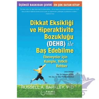 Dikkat Eksikliği ve Hiperaktivite Bozukluğu (DEHB) ile Baş Edebilme