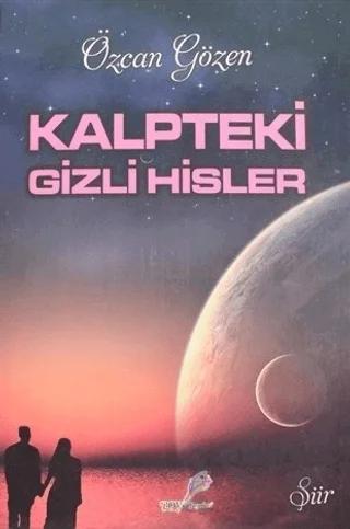 Kalpteki Gizli Hisler