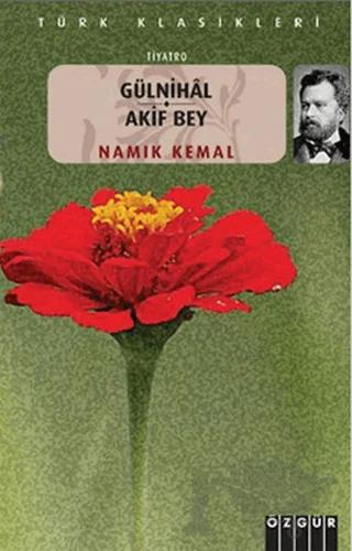 Gülnihal - Akif Bey