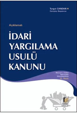 Açıklamalı İdari Yargılama Usulü Kanunu