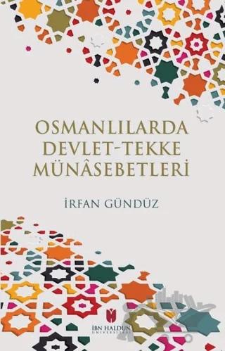 Osmanlılarda Devlet-Tekke Münasebetleri