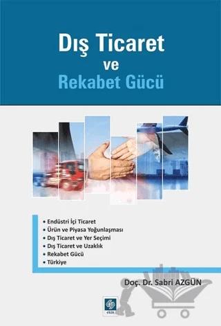 Dış Ticaret ve Rekabet Gücü