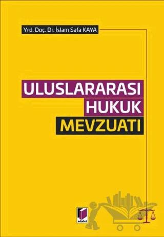 Uluslararası Hukuk Mevzuatı