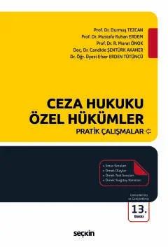 Ceza Hukuku Özel Hükümler Pratik Çalışmalar
