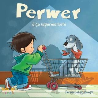 Perwer Diçe Supermarkete – Perwerdehiya Rewişti – Kaknüs Yayınları kitap kapağı