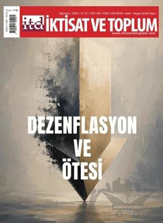 İktisat ve Toplum Dergisi 190. Sayı Dezenflasyon ve Ötesi