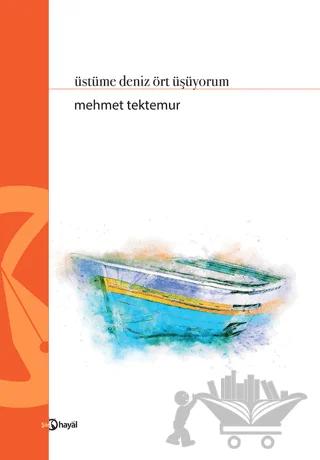 Üstüme Deniz Ört Üşüyorum