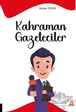 Kahraman Gazeteciler