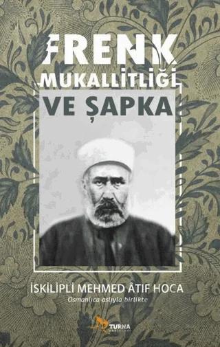 Frenk Mukallitliği ve Şapka