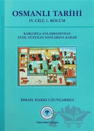 Osmanlı Tarihi - 4. Cilt 1. Kısım