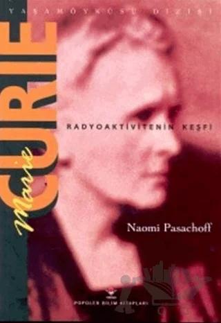 Marie Curie Radyoaktivitenin Keşfi