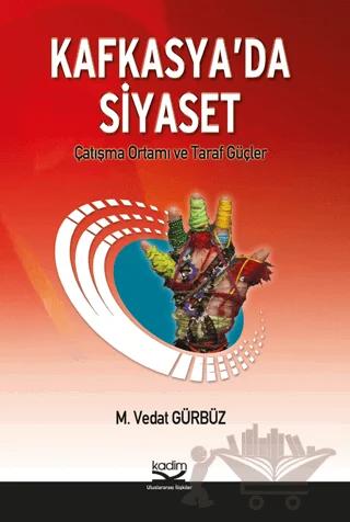 Kafkasya’da Siyaset