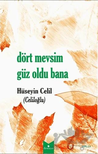 Dört Mevsim Güz Oldu Bana