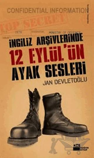 İngiliz Arşivlerinde 12 Eylül’ün Ayak Sesleri